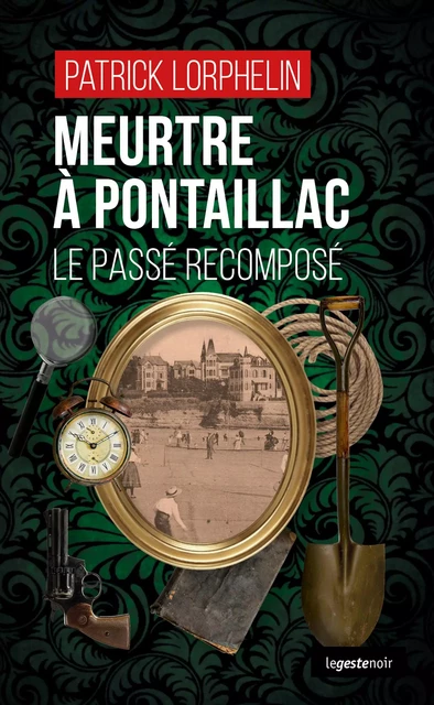 Meurtre à Pontaillac - Patrick Lorphelin - Geste Éditions