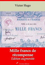 Mille francs de récompense – suivi d'annexes