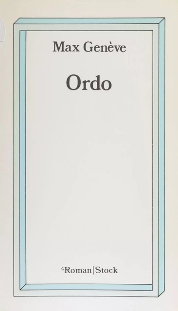 Ordo - Max Genève - Stock (réédition numérique FeniXX)