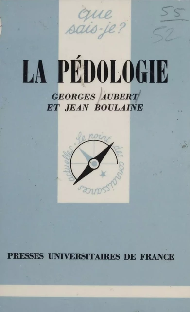 La Pédologie - Georges Aubert, Jean Boulaine - Presses universitaires de France (réédition numérique FeniXX)