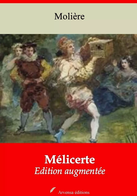 Mélicerte – suivi d'annexes - Molière Molière - Arvensa Editions