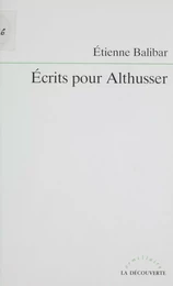 Écrits pour Althusser