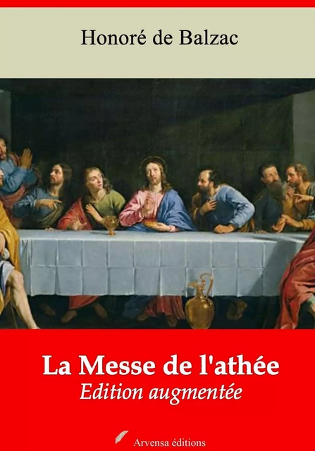 La Messe de l'athée – suivi d'annexes - Honoré de Balzac - Arvensa Editions