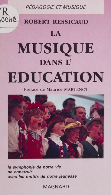 La musique dans l'éducation - Jean-Marc Dehan, Robert Ressicaud - Magnard (réédition numérique FeniXX)