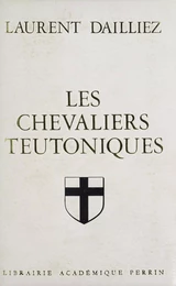 Les Chevaliers teutoniques