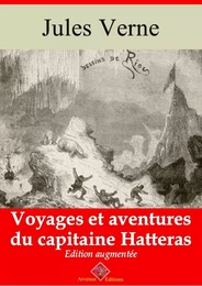 Voyages et aventures du capitaine Hatteras – suivi d'annexes