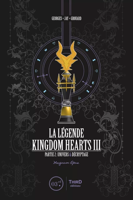 La Légende Kingdom Hearts - Tome 3 - Georges Grouard - Third Editions