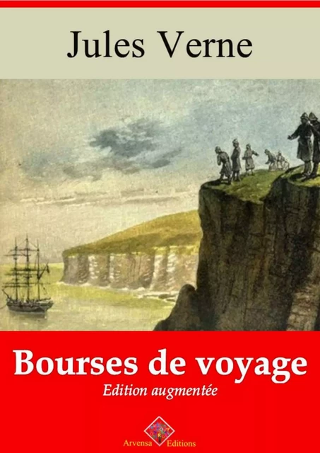 Bourses de voyage – suivi d'annexes - Jules Verne - Arvensa Editions