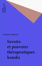 Savoirs et pouvoirs thérapeutiques kanaks