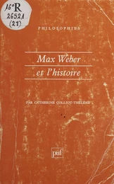 Max Weber et l'histoire