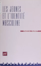 Les Jeunes et l'identité masculine