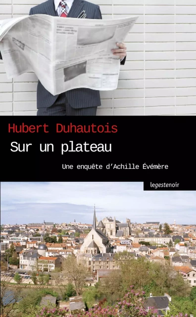 Sur un plateau - Hubert Duhautois - La Geste