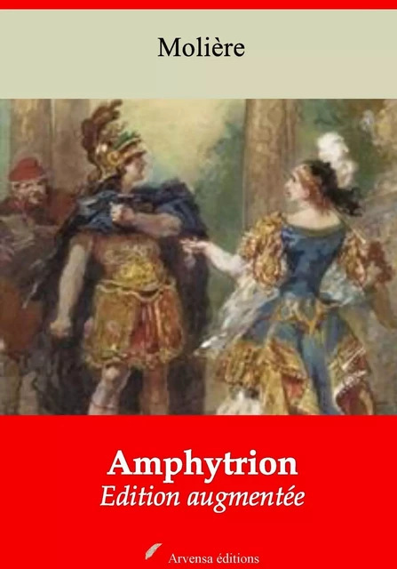 Amphitryon – suivi d'annexes - Molière Molière - Arvensa Editions