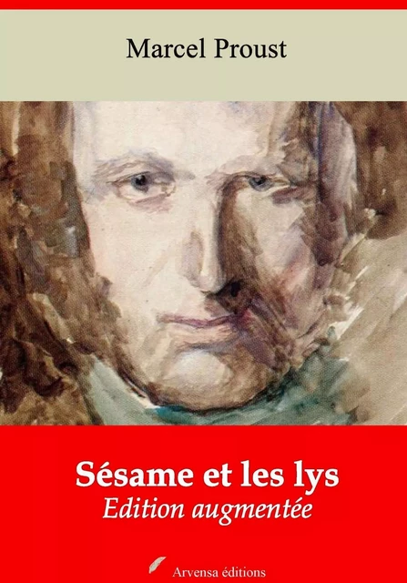 Sésame et les lys – suivi d'annexes - John Ruskin - Arvensa Editions