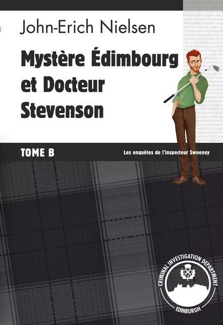 Mystère Edimbourg et Docteur Stevenson - Tome B - John-Erich Nielsen - Head over Hills