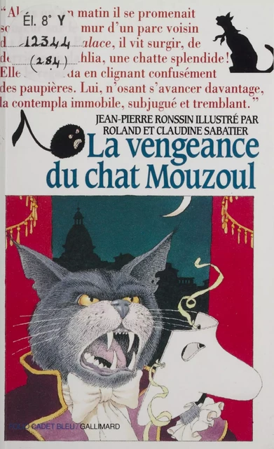 La Vengeance du chat Mouzoul - Jean-Pierre Ronssin, Claudine Sabatier - Gallimard Jeunesse (réédition numérique FeniXX)