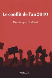 Le conflit de l'an 2040