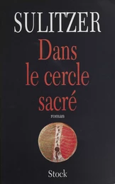 Dans le cercle sacré