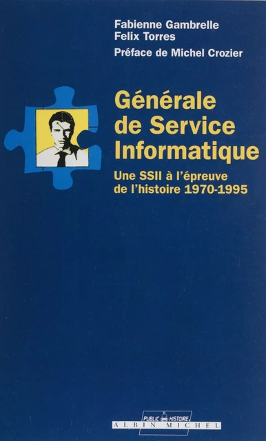 Générale de service informatique - Felix Torres, Fabienne Gambrelle - Albin Michel (réédition numérique FeniXX)