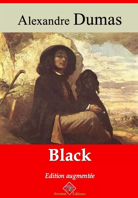 Black – suivi d'annexes - Alexandre Dumas - Arvensa Editions