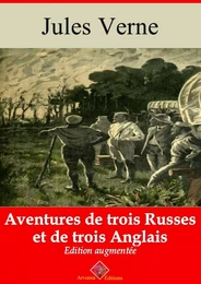 Aventures de trois Russes et de trois Anglais – suivi d'annexes