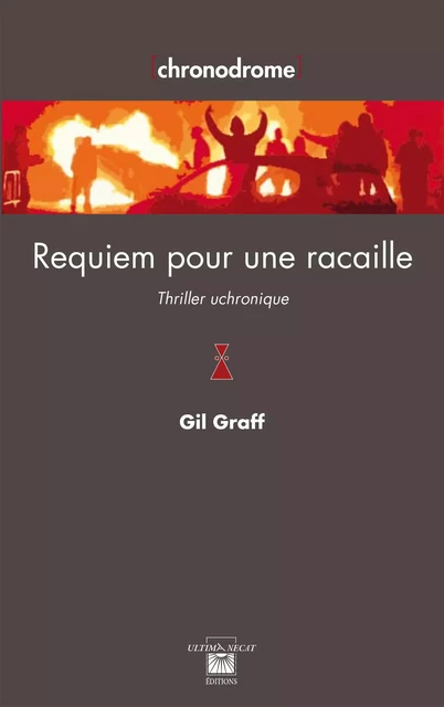 Requiem pour une racaille - Gil Graff - Ultima Necat Éditions