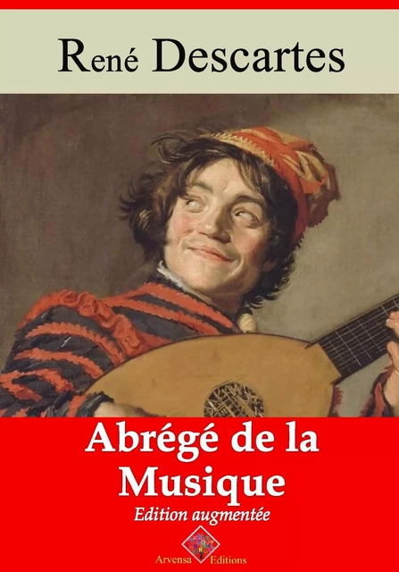 Abrégé de la musique – suivi d'annexes - René Descartes - Arvensa Editions