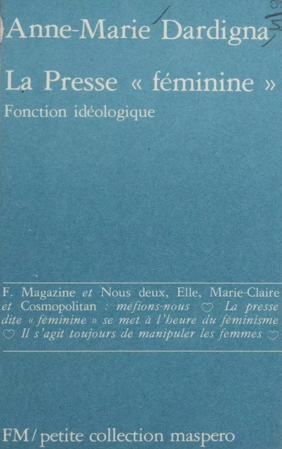 La Presse «féminine» - Anne-Marie Lugan - La Découverte (réédition numérique FeniXX)