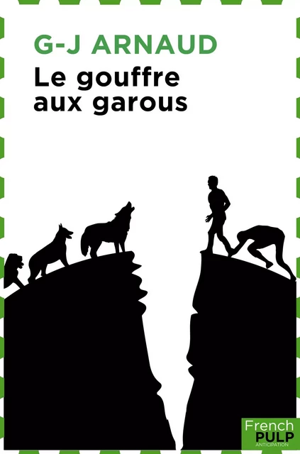 Le Gouffre aux garous - G.-J. Arnaud - French Pulp éditions