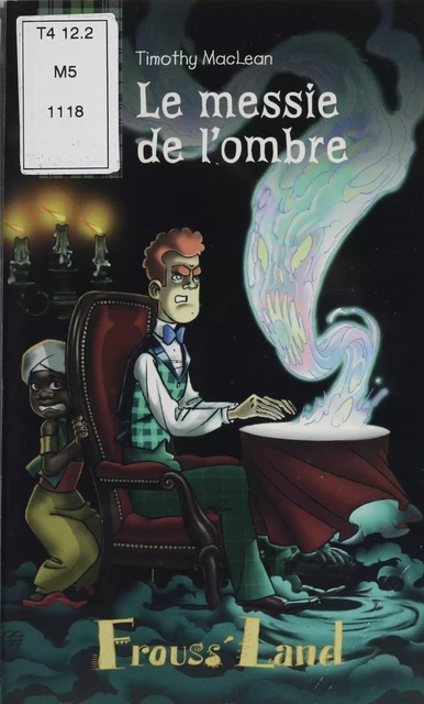 Timothy MacLean : Le Messie de l'ombre - Franck Parcabe,  Migou - Hachette Jeunesse (réédition numérique FeniXX)