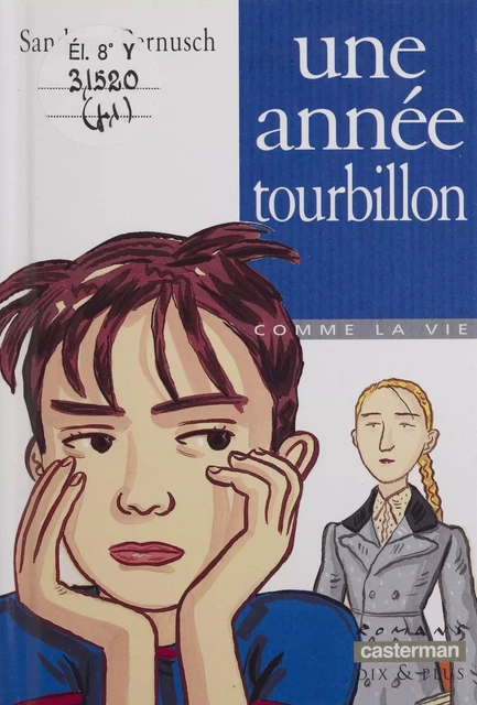 Une année tourbillon - Sandrine Pernusch - Casterman (réédition numérique FeniXX)