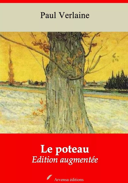 Le Poteau – suivi d'annexes - Paul Verlaine - Arvensa Editions