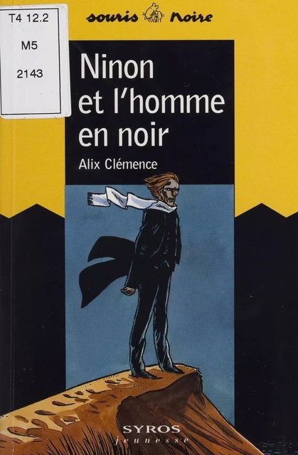 Ninon et l'homme en noir - Alix Clémence - Syros (réédition numérique FeniXX)