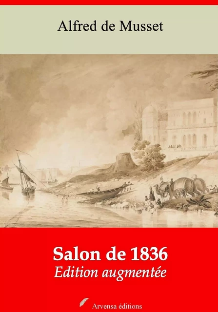 Salon de 1836 – suivi d'annexes - Alfred de Musset - Arvensa Editions