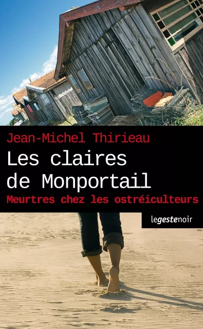 Les claires de Monportail - Jean-Michel Thirieau - La Geste