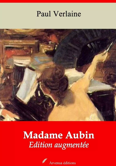 Madame Aubin – suivi d'annexes - Paul Verlaine - Arvensa Editions