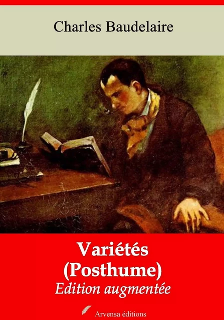 Variétés (Posthume) – suivi d'annexes - Charles Baudelaire - Arvensa Editions