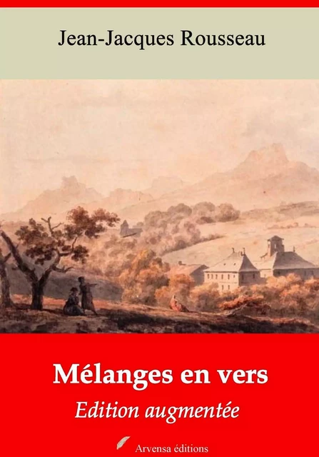 Mélanges en vers – suivi d'annexes - Jean-Jacques Rousseau - Arvensa Editions