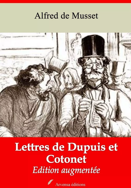 Lettres de Dupuis et Cotonet – suivi d'annexes - Alfred de Musset - Arvensa Editions