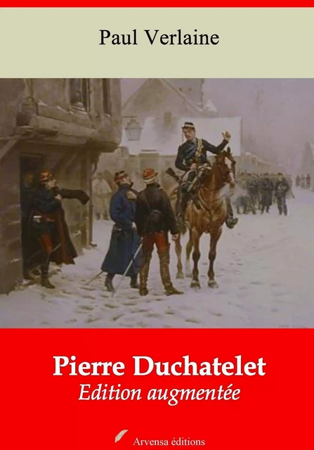 Pierre Duchatelet – suivi d'annexes - Paul Verlaine - Arvensa Editions