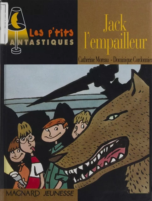 Jack l'empailleur - Catherine Moreau - Magnard jeunesse (réédition numérique FeniXX)