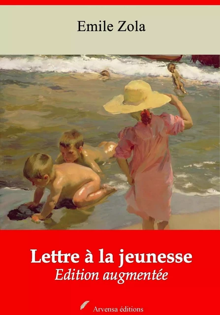 Lettre à la jeunesse – suivi d'annexes - Emile Zola - Arvensa Editions