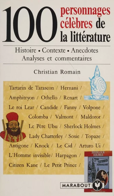 100 personnages célèbres de la littérature - Christian Romain - Marabout (réédition numérique FeniXX)