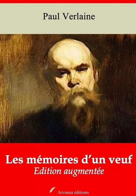 Les Mémoires d’un veuf – suivi d'annexes - Paul Verlaine - Arvensa Editions