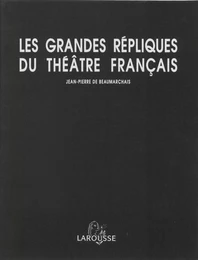 Les Grandes Répliques du théâtre français