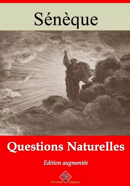 Questions naturelles – suivi d'annexes - Sénèque Sénèque - Arvensa Editions