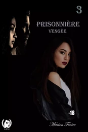 Prisonnière - Tome 3