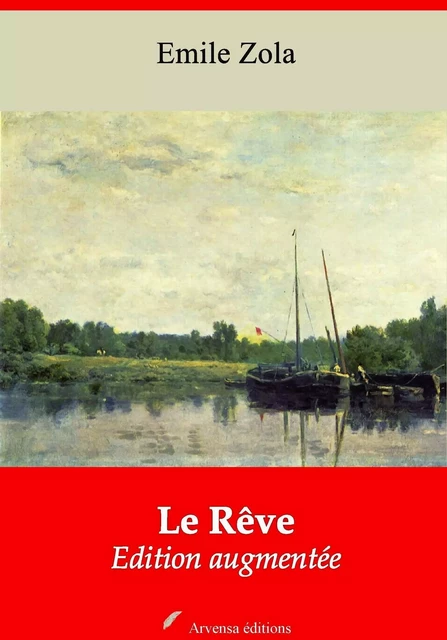 Le Rêve – suivi d'annexes - Emile Zola - Arvensa Editions