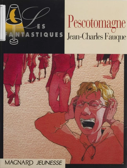 Pescotomagne - Jean-Charles Fauque - Magnard Jeunesse (réédition numérique FeniXX)