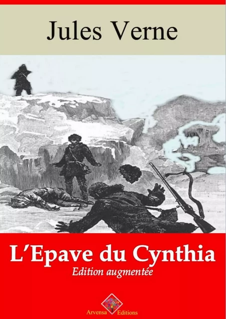 L’Épave du Cynthia – suivi d'annexes - Jules Verne - Arvensa Editions